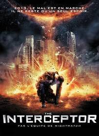 The Interceptor (2009) แผนสกัดวิบัติโลก
