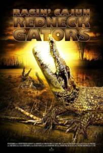 Alligator Alley (Ragin Cajun Redneck Gators) (2013)